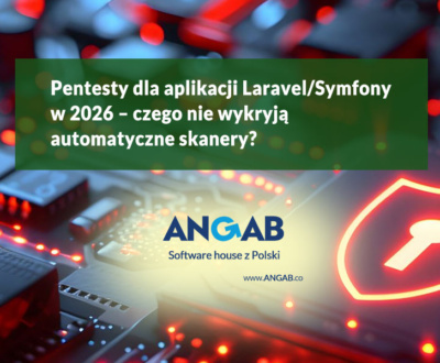 Pentesty-dla-aplikacji-Laravel-Symfony-w-2026-–-czego-nie-wykryją-automatyczne-skanery
